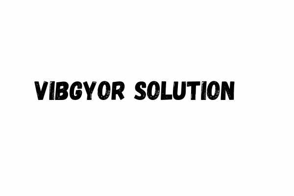 Vibgyor Solution